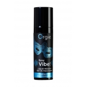 Гель для массажа ORGIE Sexy Vibe Liquid Vibrator с эффектом вибрации - 15 мл. - ORGIE - купить с доставкой в Тольятти