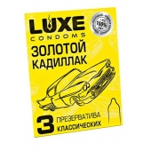 Классические гладкие презервативы  Золотой кадиллак  - 3 шт. - Luxe - купить с доставкой в Тольятти