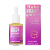 Возбуждающие капли для клитора Make Me Quiver - 30 мл. - Love to Love - купить с доставкой в Тольятти