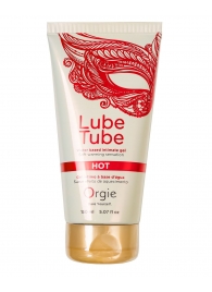 Интимный гель на водной основе Lube Tube Hot с разогревающим эффектом - 150 мл. - ORGIE - купить с доставкой в Тольятти