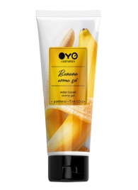 Лубрикант на водной основе OYO Aroma Gel Banana с ароматом банана - 75 мл. - OYO - купить с доставкой в Тольятти