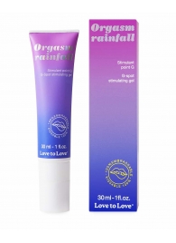 Гель для стимуляции G-точки зоны Orgasm Rainfall - 30 мл. - Love to Love - купить с доставкой в Тольятти