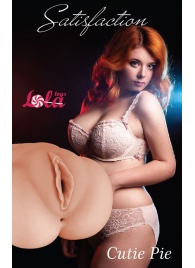 Мастурбатор-вагина Cutie Pie - Lola Games - в Тольятти купить с доставкой