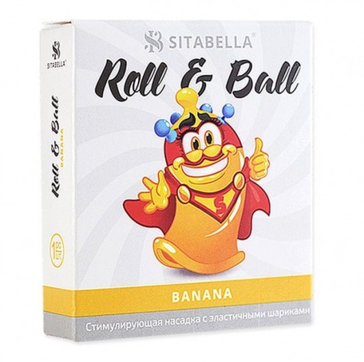 Стимулирующий презерватив-насадка Roll   Ball Banana - Sitabella - купить с доставкой в Тольятти