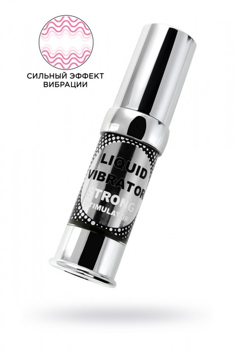 Жидкий вибратор с усиленным эффектом Liquid Vibrator Strong Stimulator - 15 мл. - Secret Play - купить с доставкой в Тольятти